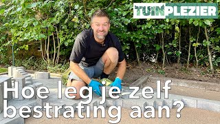 Hoe leg je zelf bestrating aan  Stappenplan  Tuinplezier [upl. by Minica]