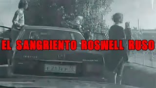 El Sangriento Roswell Ruso [upl. by Dellora]