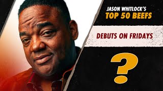 Jason Whitlock Reveals His Top 50 Media Beefs [upl. by Yadahs50]