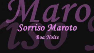 Sorriso MarotoBoa Noitecom letra [upl. by Aikam]