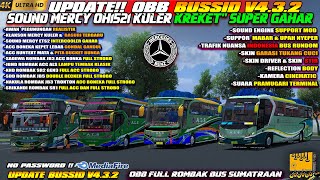 UPDATE OBB BUSSID V432 TERBARU SOUND MERCY INTERCOOLER KREKETKREKET SUPER GAHAR FULL ROMBAK BUS [upl. by Aisor]