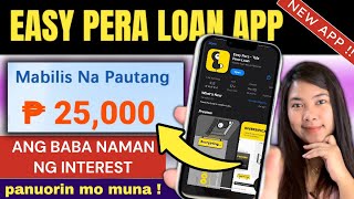 EASYPERA LOAN HONEST REVIEW🔥MABILIS NGA BA TALAGA ITO UTANGAN [upl. by Aicinet]