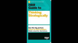 HBR Guide to Thinking Strategically HBR Guide Series [upl. by Rosemari173]