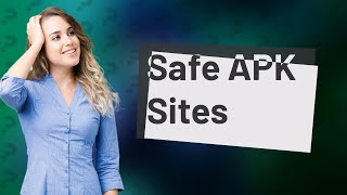 Which website is safe to download APK [upl. by Coady253]