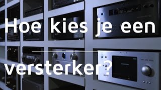 Versterkers 1 Hoe kies je een versterker [upl. by Mitzi]