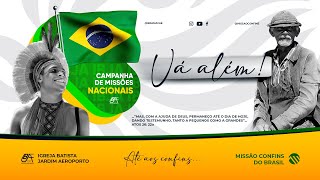 ABERTURA OFICIAL  CAMPANHA DE MISSÕES NACIONAIS  IBJA 2023 [upl. by Elegna785]