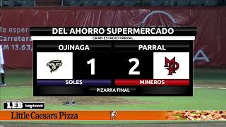 Juego 1 I Soles de Ojinaga vs Mineros de Parral I Liga Estatal de Beisbol IMineros Tv [upl. by Erodasi806]