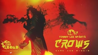 Tommy Lee Sparta  Crows Alkaine Diss Dark Age Riddim September 2014 [upl. by Roel]