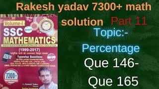 rakeshyadavmaths solution percentage part 11 Que146 to Que 165 railway ssc bank ctet ntpc [upl. by Lovmilla896]