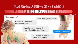 Us Against Destiny Pt 4 end angst  Red String AU IwaOi vs UshiOi [upl. by Adnohsad]