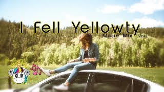 I Feel Yellowty Vol1  Mood Mix 2018 Melodic Dubstep  House  Alternative  Electronic [upl. by Latsyek]