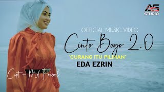 Cinto Boyo 20  Curang Itu Pilihan  Eda ezrin  Official Music Video [upl. by Hammock]