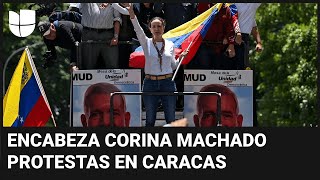 Líder opositora María Corina Machado encabeza protestas en Caracas [upl. by Aryc908]