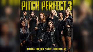 08 Cheap Thrills  Pitch Perfect 3 Original Motion Picture Soundtrack [upl. by Beitris]