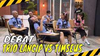 Debat Panas Trio Lancip VS Timseus  LAPOR PAK BEST MOMENT 050224 [upl. by Arutek]