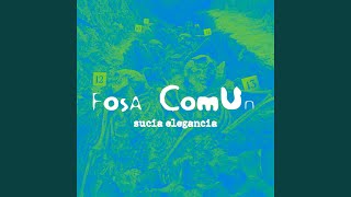 Fosa Común [upl. by Geneva443]