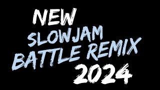 NEW 2024 BATTLE SLOWJAM LOVESONG REMIX DJ MAR [upl. by Annekahs]