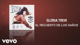 Gloria Trevi  El Recuento de los Daños Cover Audio [upl. by Anelim]