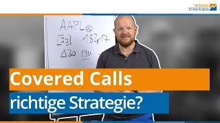 Covered Calls – ist das jetzt die richtige Strategie [upl. by Rahman530]