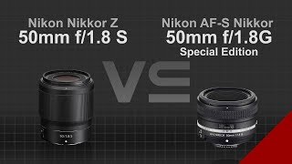 Nikon Nikkor Z 50mm F18 S vs Nikon AFS Nikkor 50mm f18G Special Edition [upl. by Liebermann]