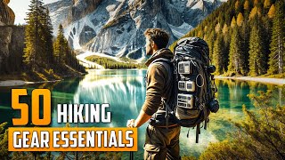 50 Hiking Gear Essentials You Must Take On Your Next Hike [upl. by Bolger]