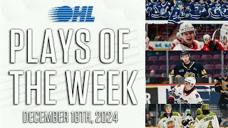 OHL Plays of the Week Dec 18 2024 [upl. by Khosrow]