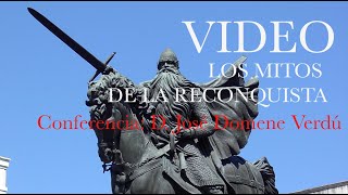 LOS MITOS DE LA RECONQUISTA [upl. by Sigismund]