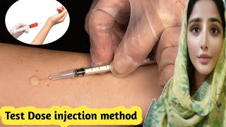 How to give test dose injection  intradermal injection Technique [upl. by Ynohtnaleahcim]