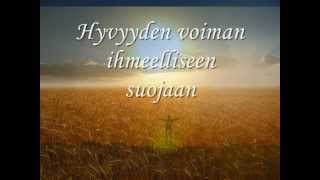 Hyvyyden voiman ihmeelliseen suojaan [upl. by Shreve]