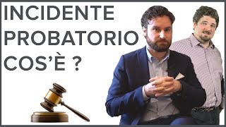 🔝 👨🏻‍⚖️ Incidente Probatorio  cosè  con avv Francesco Piccaglia De Eccher e ing Delaini [upl. by Loleta]