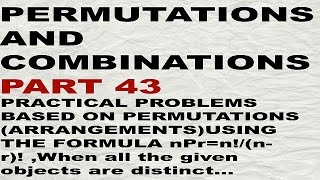 PERMUTATIONS AND COMBINATIONS CLASS 11 PART 43 [upl. by Ttam]