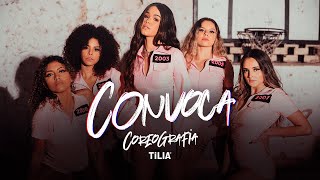 Tília  Convoca Prod Maikinho Coreografia Oficial [upl. by Freemon]