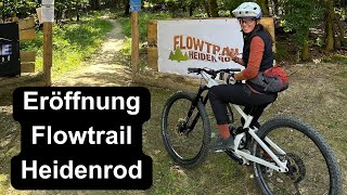 Eröffnung des neuen MTB Flowtrails Heidenrod  Laufenselden  HeidenRide  VLOG 40 [upl. by Pearman]