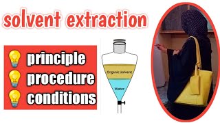 solvent extractionsolvent extraction analytical chemistrysolvent extraction principles [upl. by Kire]