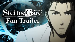 SteinsGate  Fan Trailer  English Dub [upl. by Stiles925]