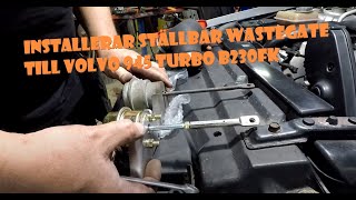 Installerar Ställbar Wastegate på Volvo 945 Turbo B230FK [upl. by Phina98]