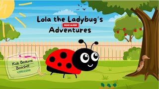 Lola the Ladybugs Garden Adventure  Kids Book Read Aloud Story with Animation [upl. by Adihsar]