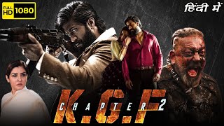 KGF 2 Full Movie In Hindi  YASH Sanjay Dutt Srinidhi Shetty Raveena  1080p HD Facts amp Review [upl. by Fianna396]