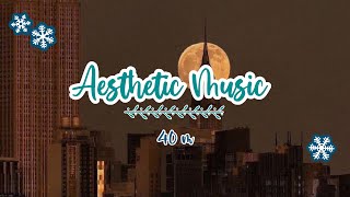 Aesthetic Music  no copyright  Top Music [upl. by Sillyhp]