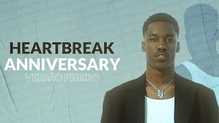 HEARTBREAK ANNIVERSARY VERSÃO PISADINHA  Giveon ft DJ Garcez [upl. by Najed]