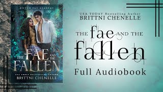 FULL THE FAE amp THE FALLEN  Paranormal Romance  AUDIOBOOK by Brittni Chenelle [upl. by Ynnelg425]