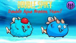 Axie Classic V2  NEW DOUBLE AQUA TEAM SPIKY WING IS BROKEN  Lunacian Code SaveAxieClassic [upl. by Nette]