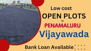 LOW COST OPEN PLOTS FOR SALE PENAMALURU SUN SIRI FOR DETAILS CONTACT919966441212 [upl. by Einnej217]