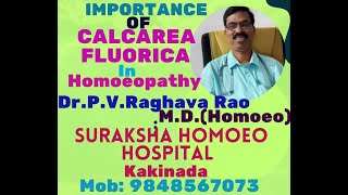 IMPORTANCE OF CALCAREA FLOURICA IN HOMOEOPATHY [upl. by Melc99]