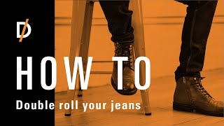 DUER  How to Double Roll Your Jeans [upl. by Buchalter]