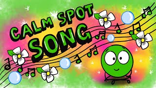 Calm SPOT SongAnimated music video for kids [upl. by Pammi]