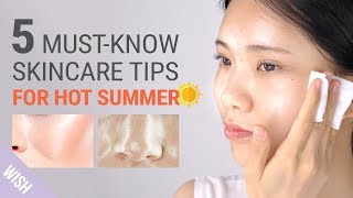 Ultimate Skincare Guide During Hot amp Humid Weather  Full Summer Skincare Routine [upl. by Yelnet]