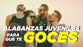 ALABANZAS JUVENILES PARA QUE TE GOCES  MÚSICA CRISTIANA 2021  MÚSICA JUVENIL [upl. by Cadman40]