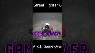 Street Fighter 6 AKI Game over streetfighter ストリートファイター6 スト6 shorts [upl. by Drarej]