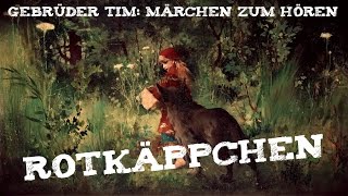 26 Rotkäppchen  Märchen der Gebrüder Grimm  Vorgelesen als HörbuchHörspiel [upl. by Nocaj]